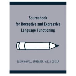 Sourcebook For Receptive And Expressive Language